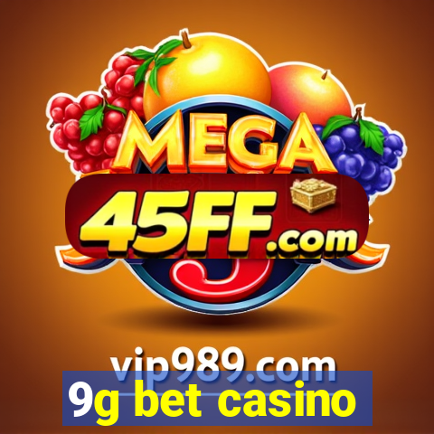 9g bet casino